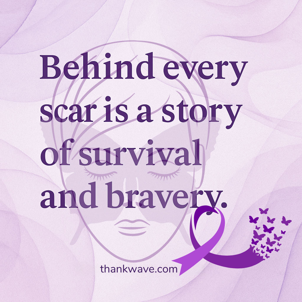 inspirational quote on a soft purple abstract background that reads Behind every scar is a story of survival and bravery Below the quote is the website name thankwave.com
