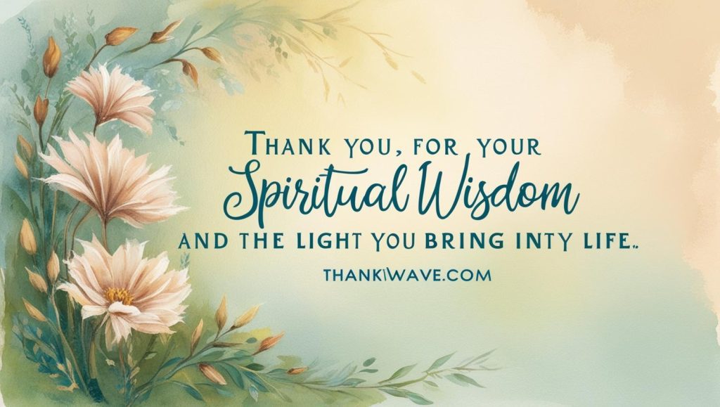 Thank you for your spiritual wisdom and the light you bring into my life